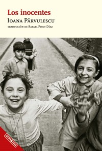 Los inocentes - Ioana Parvulescu - E-Book