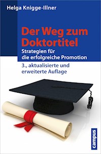 Der Weg zum Doktortitel - Helga Knigge-Illner - E-Book