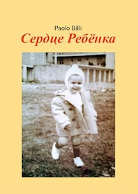 Сердце Ребёнка - Паоло Билли - E-Book