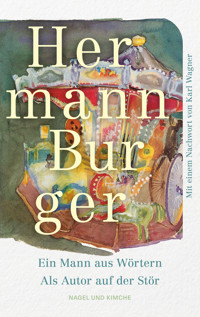 Ein Mann aus Wörtern. Als Autor auf der Stör - Hermann Burger - E-Book