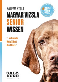Magyar Vizsla SENIOR Wissen - Ralf W. Stolt - E-Book