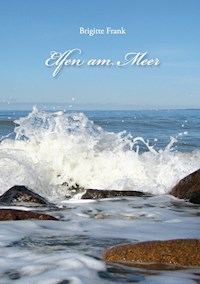 Elfen am Meer - Brigitte Frank - E-Book