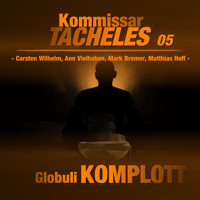 Kommissar Tacheles, Folge 5: Globuli Komplott - Marcus Meisenberg - Hörbuch
