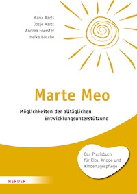 Marte Meo - Maria Aarts - E-Book