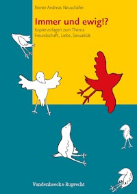 Immer und ewig!? - Reiner Andreas Neuschäfer - E-Book
