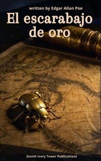 El Escarabajo de Oro - Edgar Allan Poe - E-Book