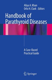 Handbook of Parathyroid Diseases -  - E-Book