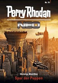 Perry Rhodan Neo 79: Spur der Puppen - Christian Montillon - E-Book + Hörbuch