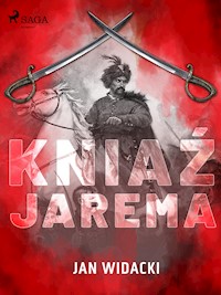 Kniaź Jarema - Jan Widacki - E-Book