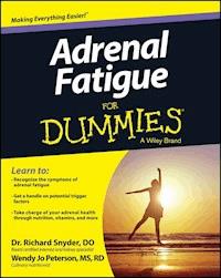 Adrenal Fatigue For Dummies - Richard Snyder - E-Book