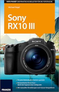Foto Pocket Sony RX10 III - Micheal Nagel - E-Book