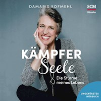 Kämpferseele - Damaris Kofmehl - Hörbuch