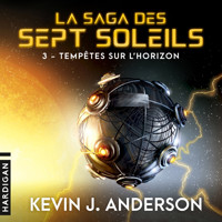 Tempêtes sur l'Horizon - Kevin J. Anderson - Hörbuch