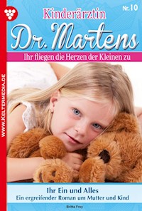 Ihr Ein und Alles - Britta Frey - E-Book
