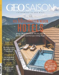 GEO SAISON 02/2021 - Die 50 schönsten neuen Hotels - GEO SAISON Redaktion - E-Book