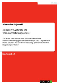 Kollektive Akteure im Transformationsprozess - Alexander Gajewski - kostenlos E-Book