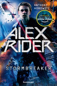 Alex Rider, Band 1 - Stormbreaker - Anthony Horowitz - E-Book