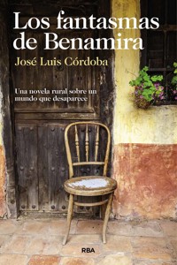 Los fantasmas de Benamira - José Luis Córdoba - E-Book