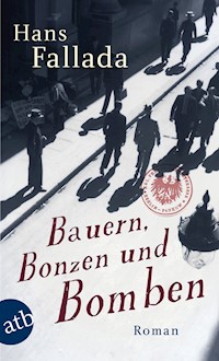 Bauern, Bonzen und Bomben - Hans Fallada - E-Book + Hörbuch