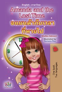 Amanda and the Lost Time อแมนด้ากับเวลาหายไป - Shelley Admont - E-Book