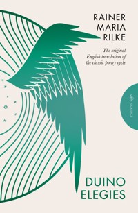Duino Elegies - Rainer Maria Rilke - E-Book