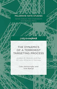 The Dynamics of a Terrorist Targeting Process - Cato Hemmingby - E-Book