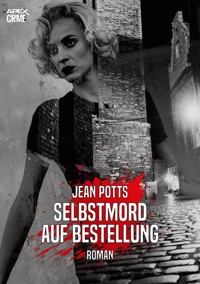 SELBSTMORD AUF BESTELLUNG - Jean Potts - E-Book