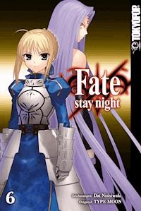 Fate/stay night - Einzelband 06 - Dat NISHIWAKI - E-Book