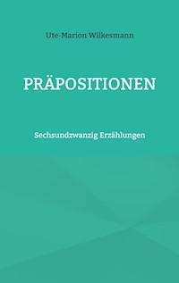 Präpositionen - Ute-Marion Wilkesmann - E-Book