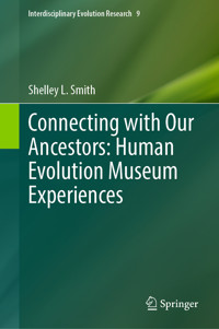 Connecting with Our Ancestors: Human Evolution Museum Experiences - Shelley L. Smith - E-Book