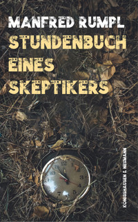 Stundenbuch eines Skeptikers - Manfred Rumpl - E-Book