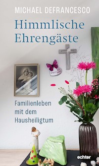 Himmlische Ehrengäste - Michael Defrancesco - E-Book