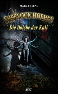 Sherlock Holmes - Neue Fälle 29: Die Dolche der Kali - Marc Freund - E-Book