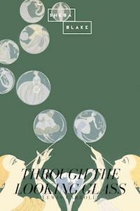 Through the Looking Glass - Lewis Carroll - E-Book