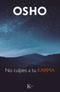 No culpes a tu karma - Osho - E-Book