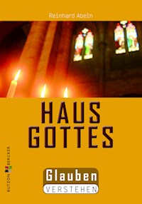 Das Haus Gottes - Reinhard Abeln - E-Book