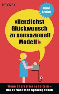Herzlichst Glückwunsch zu sensazionell Modell! - Bernd Brucker - E-Book