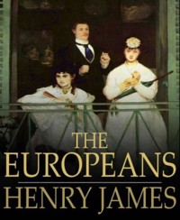 The Europeans - Henry James - E-Book