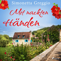 Mit nackten Händen - Simonetta Greggio - Hörbuch