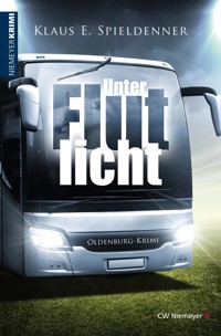 Unter Flutlicht - Klaus E. Spieldenner - E-Book