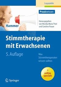 Stimmtherapie mit Erwachsenen - Sabine S. Hammer - E-Book