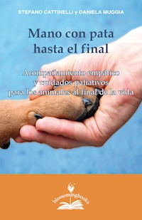 Mano con pata hasta el final - Stefano Cattinelli e Daniela Muggia - E-Book
