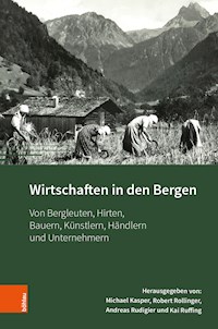 Wirtschaften in den Bergen -  - E-Book