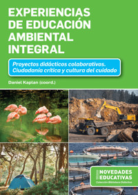 Experiencias de Educación Ambiental Integral - Daniel Kaplan - E-Book