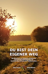 DU BIST DEIN EIGENER WEG - Ellen Kosma SiebenSonne - E-Book