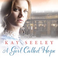 A Girl Called Hope - Kay Seeley - Hörbuch