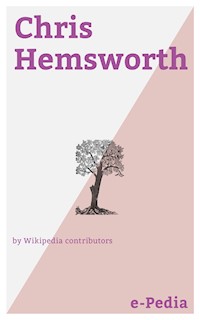 e-Pedia: Chris Hemsworth - Wikipedia contributors - E-Book