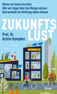 Zukunftslust - Prof. Dr. Achim Kampker - E-Book