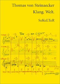 Klang. Welt. - Thomas von Steinaecker - E-Book