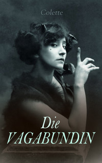 Die Vagabundin - Colette - E-Book